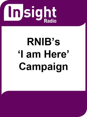cover image of RNIB's 'I Am Here' Campaign